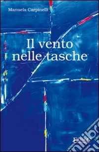 Il vento nelle tasche