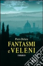 Fantasmi e veleni libro