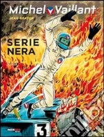 Serie nera. Michel Vaillant libro