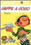 Gaffe a gogo. Gaston. Vol. 2 libro di Franquin