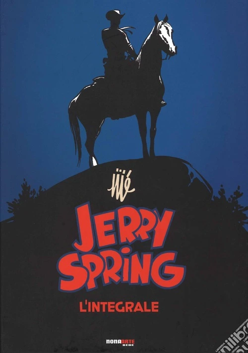 Jerry Spring. L'integrale. Vol. 1