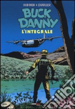 Buck Danny. L'integrale (1965-1970) libro