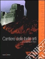 Cantiere delle belle arti. Trasalimenti. Ediz. illustrata libro