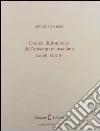 Codice diplomatico dell'episcopio ascolano (secoli XI-XIII) libro di Cameli Martina