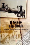 Il Piceno e la Shoah. Persecuzione e internamento degli ebrei nei documenti d'archivio libro