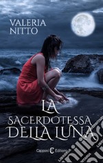 La sacerdotessa della luna libro