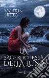 La sacerdotessa della luna libro