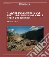 Atlante degli anfibi e dei rettili del Parco Nazionale Val Grande libro