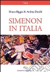 Simenon in Italia libro di Biggio Marco Derchi Andrea