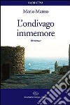 L'ondivago immemore libro