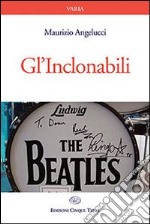 Gl'Inclonabili. The Beatles libro