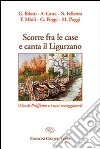 Scorre fra le case e canta il ligurzano libro