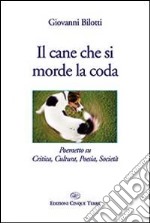 Il cane che si morde la coda libro