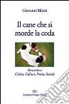 Il cane che si morde la coda libro