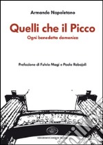 Quelli che il Picco libro