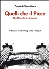 Quelli che il Picco libro di Napoletano Armando