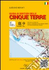 Guida ai sentieri delle Cinque Terre libro di Bonati Luciano