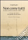 Non come tutti. Scritti controcorrente 2007-2014 libro