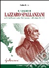 Il viaggio di Lazzaro Spallanzani a Porto Venere e alle Alpi Apuane, nell'estate del 1783 libro