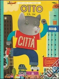Otto va in città libro