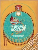 Giorgio e il panino gigante libro