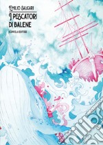 I pescatori di balene libro