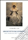 Architetture effimere. Camillo Boito tra arte e letteratura libro