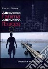 Attraverso l'anima attraverso l'Europa libro