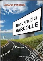 Benvenuti a Marcolle