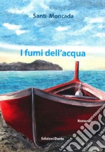 I fumi dell'acqua libro