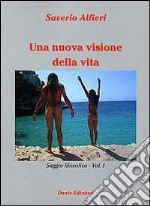 Una nuova visione della vita libro