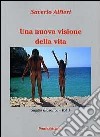 Una nuova visione della vita libro