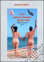 Una nuova visione della vita. Vol. 2 libro