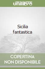 Sicilia fantastica libro