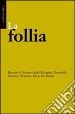 La Follia libro