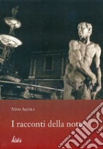 I racconti della notte libro