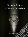 Il mio editore è un extraterrestre libro di Scano Silvana