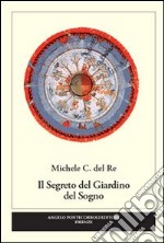 Il segreto del giardino del sogno libro