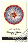 Il segreto del giardino del sogno libro