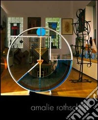 Amalie Rothschild. Ediz. illustrata libro