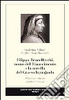 Filippo Brunelleschi, uomo del Rinascimento e la novella del grasso legnajuolo libro