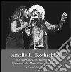 Amalie R. Rothschild, a photo collection. Fillmore east, Woodstock, the music pictures and more.... Ediz. illustrata libro di Rothschild Amalie R.