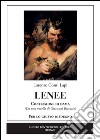 Lenee. Confessione di dama. Per lo giusto disdegno libro di Conti Lapi Lorenzo