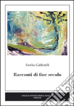 Racconti di fine secolo libro