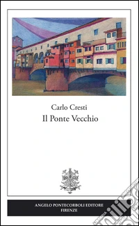 Il ponte vecchio