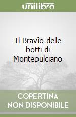 Il Bravìo delle botti di Montepulciano libro