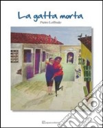 La gatta morta libro