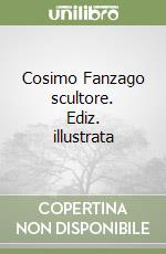 Cosimo Fanzago scultore. Ediz. illustrata libro