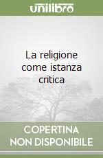 La religione come istanza critica