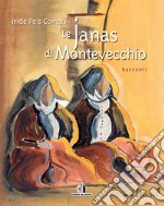 Le Janas di Montevecchio libro